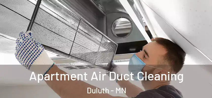Apartment Air Duct Cleaning Duluth - MN